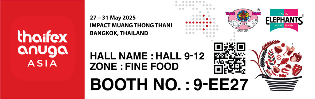 THAIFEX ANUGA ASIA 27 - 31 MAY 2025