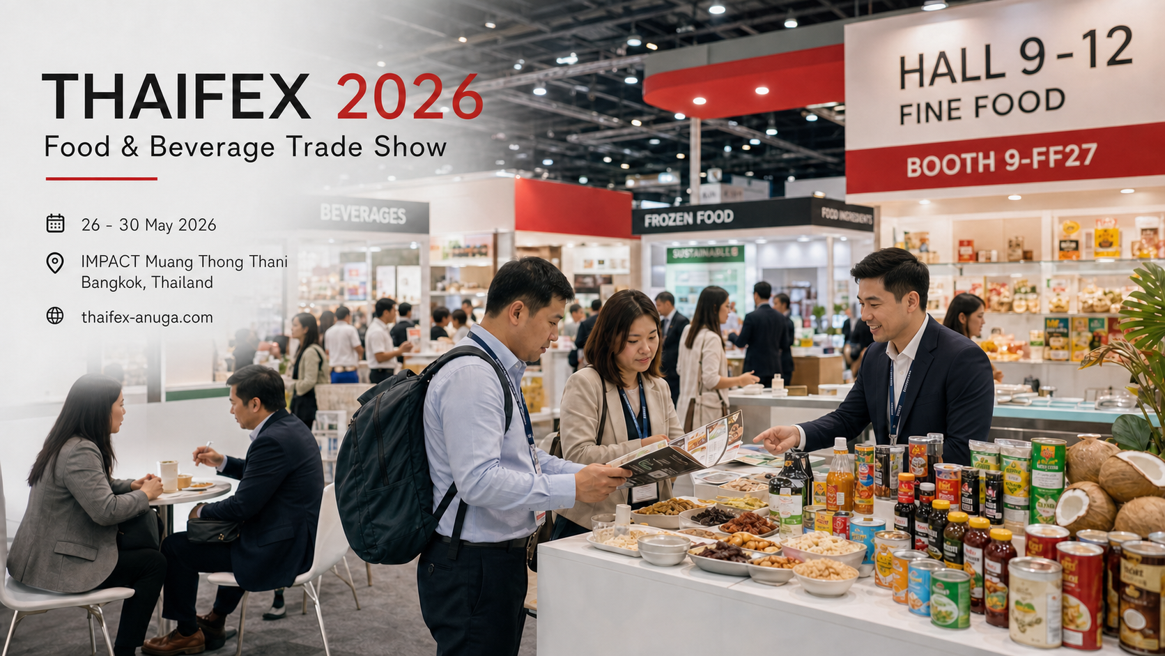 THAIFEX Anuga Asia 2026 Visitor Guide for Global Food Buyers